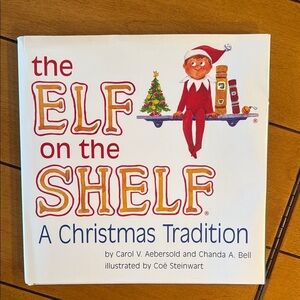 The Elf on the Shelf: A Christmas Tradition Book